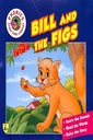 Bill & The Figs – Phonics Story Time Library