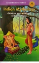Ganesh And Kartikey And Other Stories - Indian Mythology