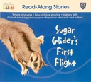 Read Along Stories Sugar Glider's First Flight