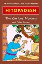 Hitopadesh - The Curious Monkey & Other Stories