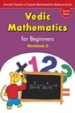 Vedic Mathematics For Beginners WorkBook Level 6