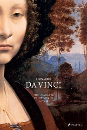 [9783791384979] Leonardo da Vinci: The Complete Paintings in Detail