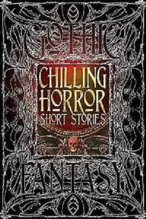 [9781787552272] Gothic Chilling Horror - Short Stories Fantasy