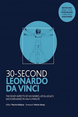 [9781782405825] 30-Second Leonardo Da Vinci