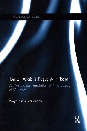 [9780367871482] Ibn Al-Arabi's Fusus Al-Hikam: An Annotated Translation of "The Bezels of Wisdom"