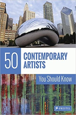 [9783791384429] 50 Contemporary Artists You Should Know (50 You Should Know)