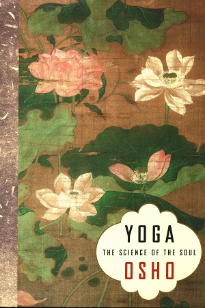 [9780312306144] Yoga: The Science of the Soul