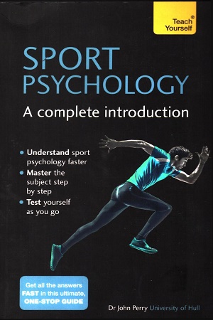 [9781473608467] SPORT PSYCHOLOGY: A COMPLETE INTRODUCTION