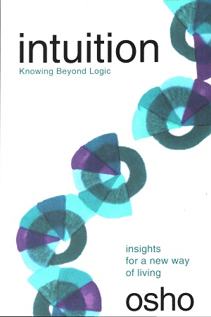 [9780312275679] Intuition: Knowing Beyond Logic