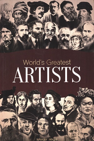 [9789388369053] World's Greatest Artists: Biographies of Inspirational Personalities For Kids