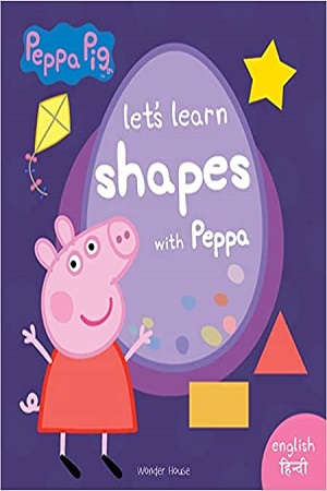 [9789389931716] Let's Learn Shapes with Peppa
