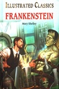 Illustrated Classics - Frankenstein