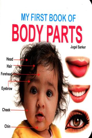 [9789849113782x] My first Book of Body Parts