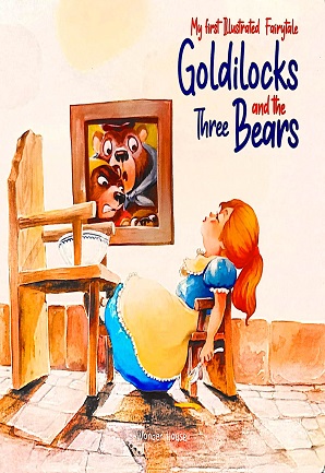 [9789354406560] My first illustrated Fairytale - Goldilocks and The Three Bears