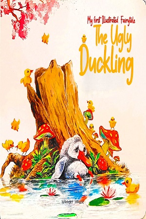 [9789354406614] My first illustrated Fairytale - The Ugly Duckling