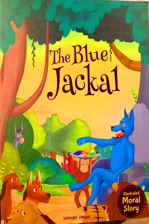 [9789354406805] The Blue Jackal (Illustrated Moral Story)