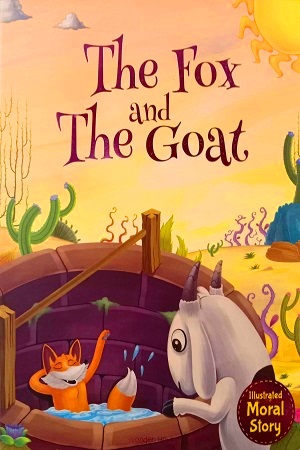 [9789354406843] The Fox and The Goat (Illustrated Moral Story)