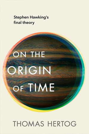 [9781911709091] On the Origin of Time