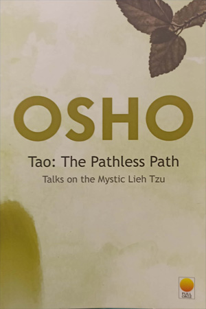 [9788176212205] Tao: The Pathless Path: Talks on the Mystic Lieh Tzu