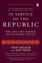 In Service Of The Republic': The Art And: The Art and Science of Economic Policy