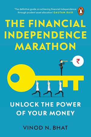 [9780143459989] The Financial Independence Marathon - Unlock The Power of Your Money
