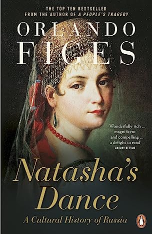 [9780140297966] Natasha's Dance: A Cultural History of Russia