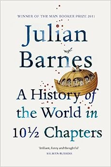 [9780099540120] A History of the World in 10 1/2 Chapters