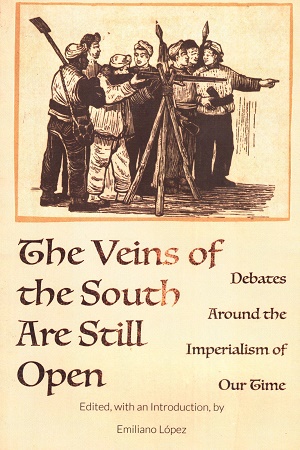 [9788194592518] The Veins of The South Are Still Open