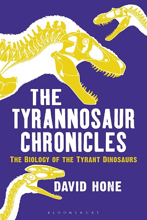 [9781472911261] The Tyrannosaur Chronicles