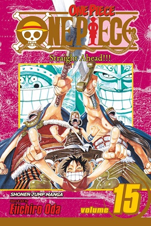 [9781421510927] One Piece, Vol. 15: Straight Ahead!!! (One Piece Graphic Novel)