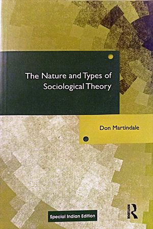 [9780815384199] The Nature and Types of Sociological Theory