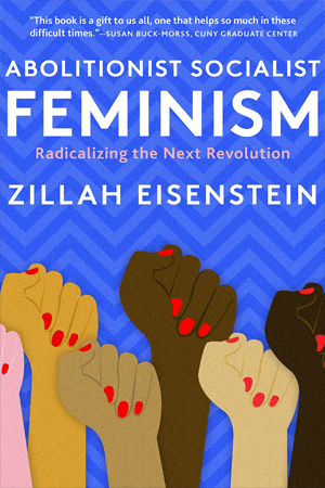 [9789350026670] Abolitionist Socialist Feminism: Radicalizing the Next Revolution