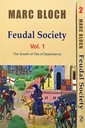 Feudal Society: Vol. I & II