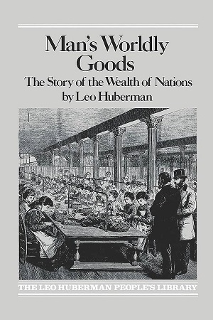 [9789350023624] Man's Worldly Goods: The Story of the Wealth of Nations