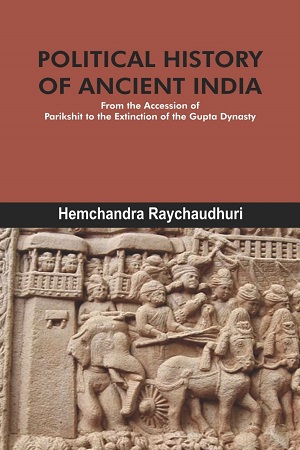 [9789391982010] POLITICAL HISTORY OF ANCIENT INDIA