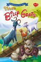 Three Billy Goats - World Famous Fairy Tales