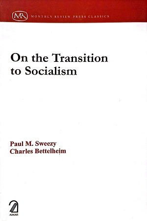 [9789350020739] On the Transition to Socialism