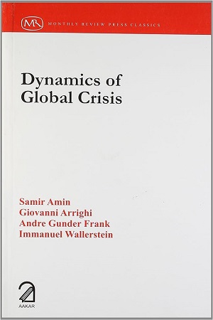 [9789350020425] Dynamics of Global Crisis