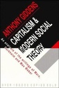 Capitalism & Modern Social Theory; An analysis of the writings of Marx, Durkheim and Max Weber