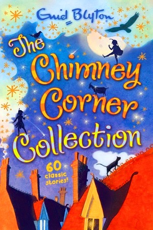 [9781405260152] The Chimney Corner Collection (60 Classic Stories)