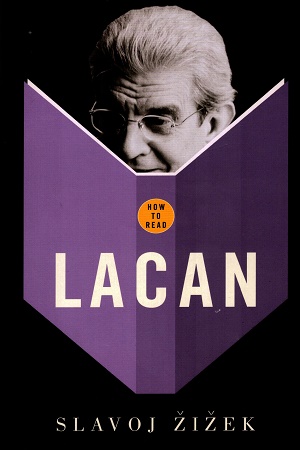 [9781862078949] How To Read Lacan