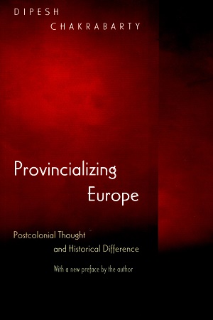 [9780691130019] Provincializing Europe