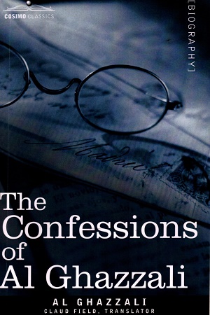 [9781602063372] The Confessions of Al Ghazzali