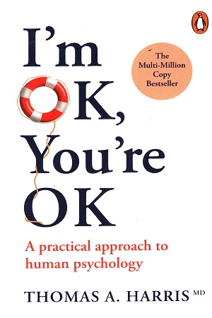 [9780099557555] I'm Ok, You're Ok