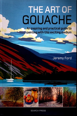 [9781782214540] The Art of Gouache