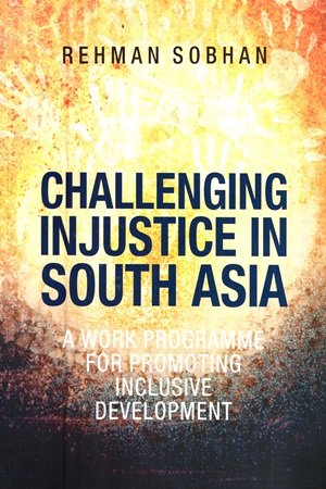 [9789849296645] Challenging In Justice In South Asia (A Work Programme For Promoting Inclusive Development)