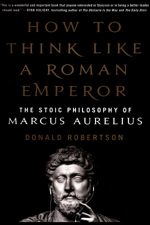 [9781250621436] How to Think Like a Roman Emperor