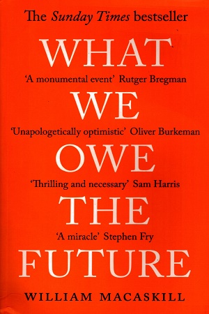 [9780861546138] What We Owe The Future