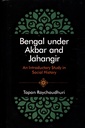 Bengal Under Akbar and Jahangir