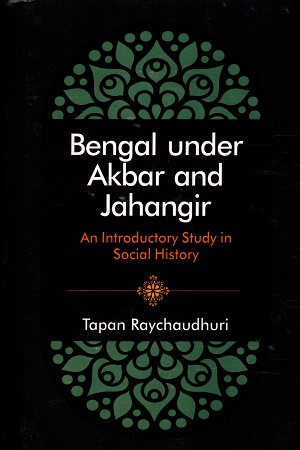 [9788121503563] Bengal Under Akbar and Jahangir